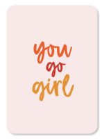 You go girl! - Kaartje