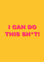 I can do this sh*t - Kaartje - Afbeelding 2