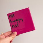Tegeltje "Oh happy day"