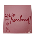 Tegeltje "Wijn Weekend"