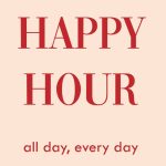 Tegeltje "Happy Hour, all day, every day"